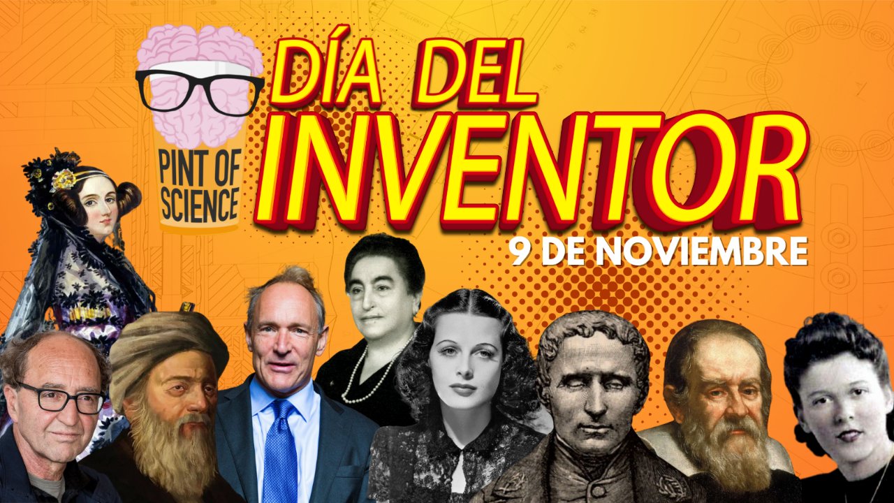 De Noviembre El D A Del Inventor Pint Of Science Es