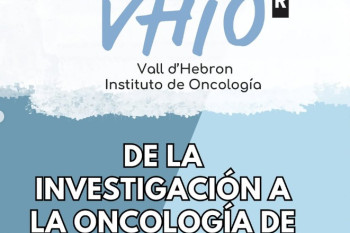 VHIO: Donde la ciencia y la medicina se unen para vencer al cáncer
